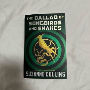 The Ballad of Songbirds and Snakes (A Hunger Games Novel) by- Suzanne Collins